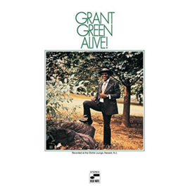 Grant Green Alive! 180g LP Grant Green