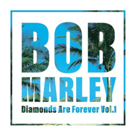 Bob Marley: Diamonds Are Forever Vol.1 auf 2 LPs