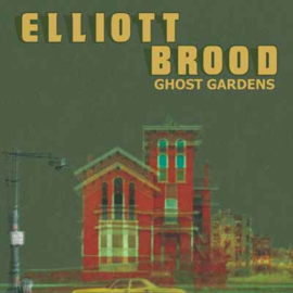 Elliot Brood Ghost Gardens LP