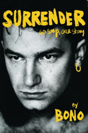 Bono Surrender: 40 Songs, One Story Book