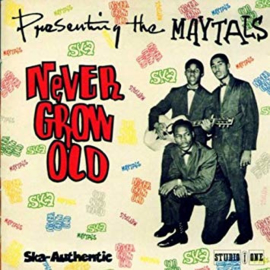 The Maytals Never Grow Old LP