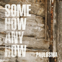 Paulusma Somehow Anyhow CD