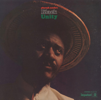 Pharoah Sanders Black Unity (Verve By Request Series) 180g LP