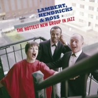 Lambert, Hendricks & Ross Hottest New Group In Jazz LP