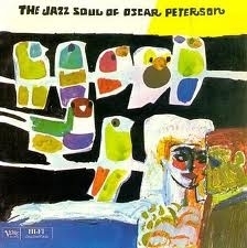 Oscar Peterson The Jazz Soul Of Oscar Peterson HQ  LP