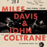 Miles Davis / John Coltrane Bootleg Series 6: The Final Tour LP