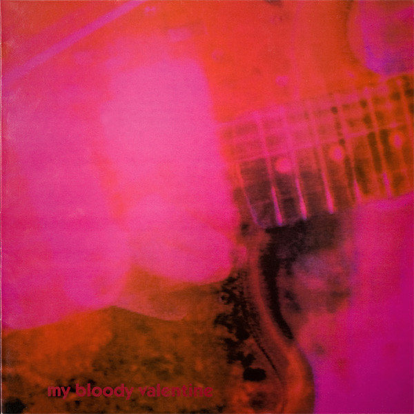 My Bloody Valentine Loveless LP