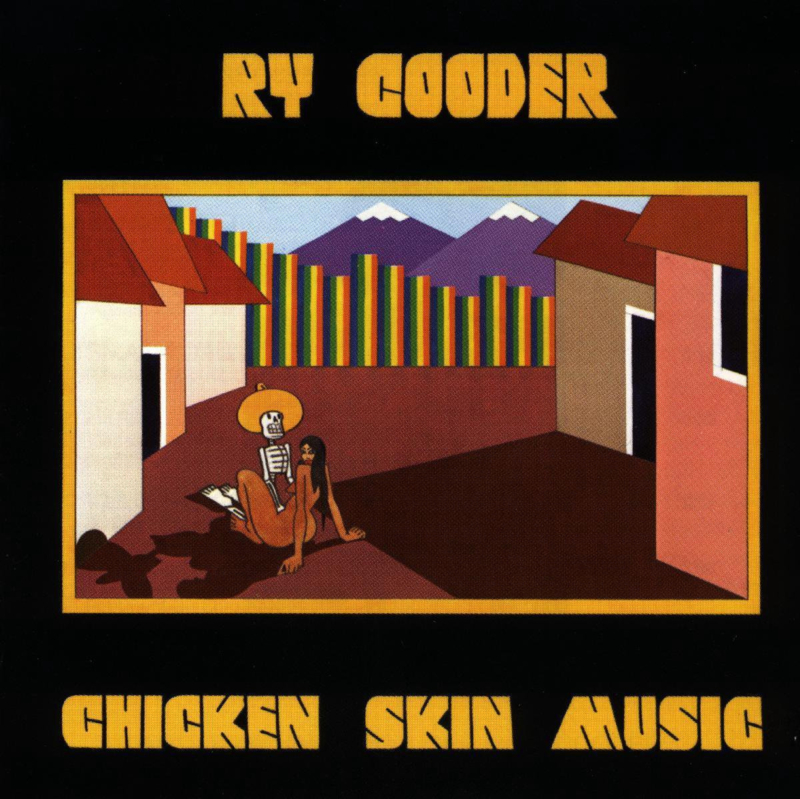 Ry Cooder Chicken Skin Music LP