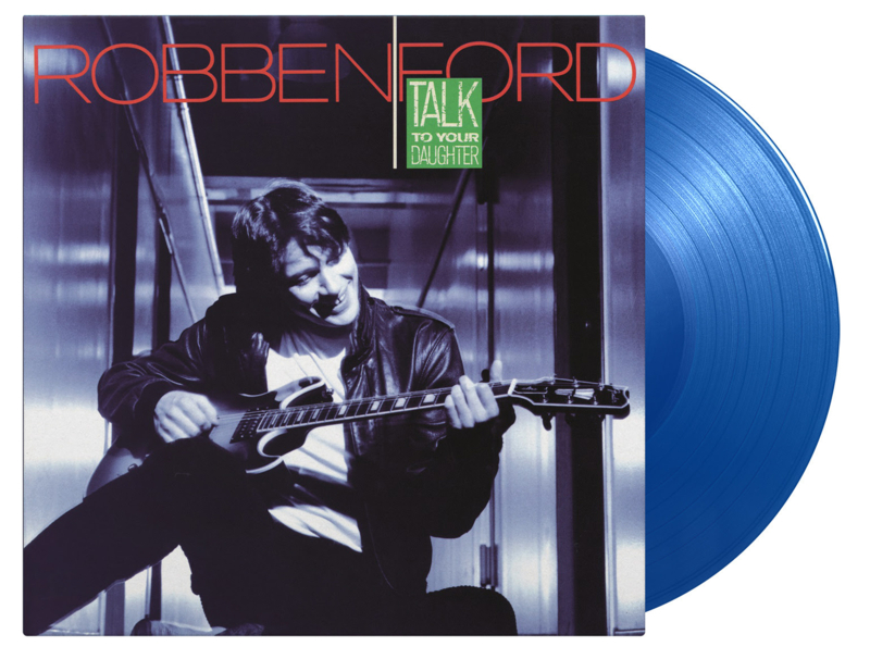 Robben Ford Talk To You Daughter LP - Blue Vinyl-