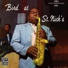 Charlie Parker - Bird At St Nick LP