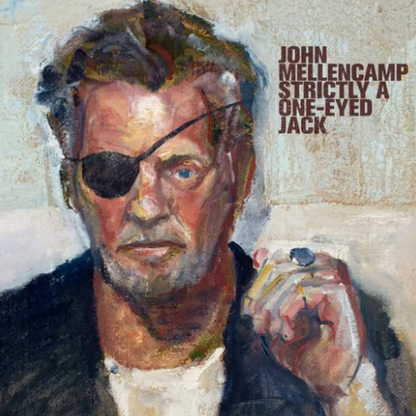 John Mellencamp Strictly A One-Eyed Jack LP