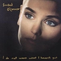 Sinead O'Connor I Do Not Want What I Haven't Got LP