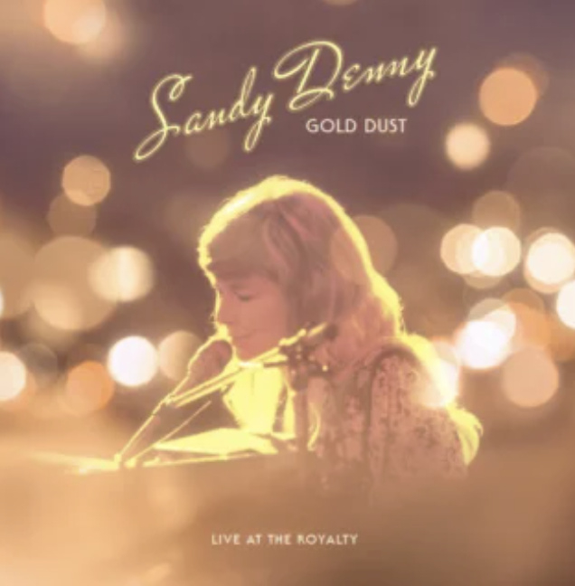 Sandy Denny Gold Dust – Live At The Royalty LP