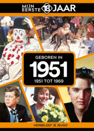 Mijn eerste 18 jaar - Geboren in 1951 - 1951 tot 1969