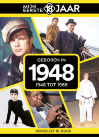 Mijn eerste 18 jaar - Geboren in 1948 - 1948 tot 1966