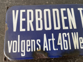 Verboden Toegang volgens Art 461 Wetb. v. Strafrecht