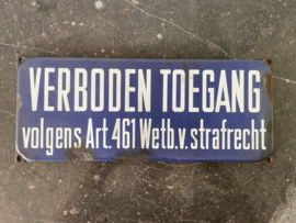 Verboden Toegang volgens Art 461 Wetb. v. Strafrecht