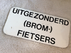 Alluminium bord Verboden voor (brom) fietsen