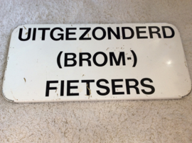 Alluminium bord Verboden voor (brom) fietsen