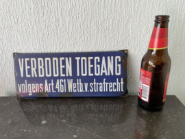 Verboden Toegang volgens Art 461 Wetb. v. Strafrecht