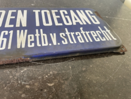 Verboden Toegang volgens Art 461 Wetb. v. Strafrecht