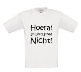 Shirt - Hoera! Ik word grote Nicht!