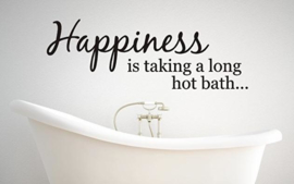 Muursticker Happiness is taking a long hot bath...