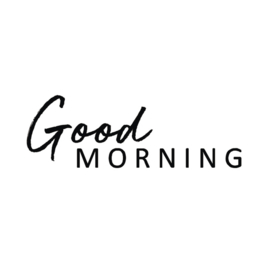 Muursticker - Good Morning