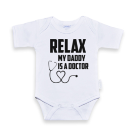 Romper Relax my daddy is a doctor