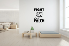 Sticker 'Fight the good Fight of the Faith'