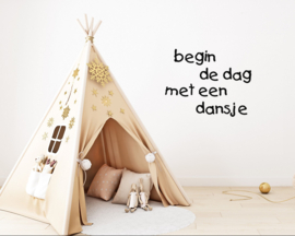 Muursticker - Begin de dag met een dansje