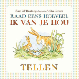 Raad eens hoeveel ik van je hou - Tellen (kartonboek)