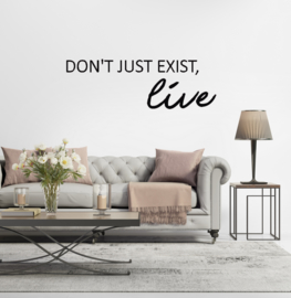 Sticker 'Don't just exist, live'