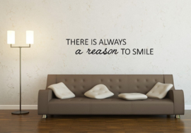 Sticker 'There is always a reason to smile'
