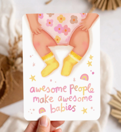 Kaart- Awesome people make awesome babies