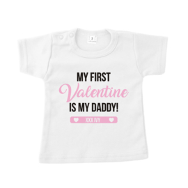 Shirt 'My First Valentine Is My Daddy' met naam naar wens