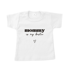 Shirt - Mommy is my bestie