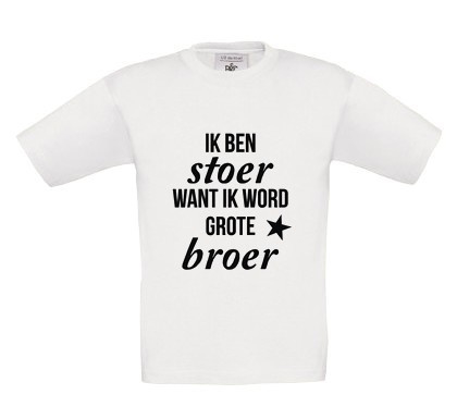 Beste Shirt - Ik ben stoer want ik word grote broer | Shirts Baby & Kids NO-23