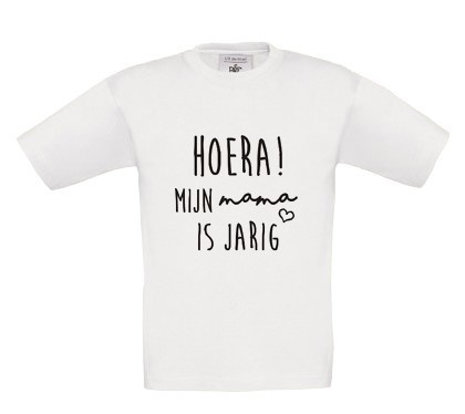 Betere Shirt - Hoera mijn mama/papa is jarig | Shirts Baby & Kids | The XT-58