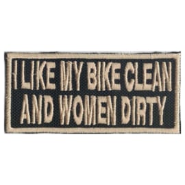 golden Patch - I like my bike clean and my women dirty