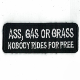 Patch -  ASS, GAS OR GRASS nobody rides for free