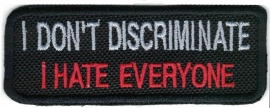Patch - I don't discriminate, I hate everyone