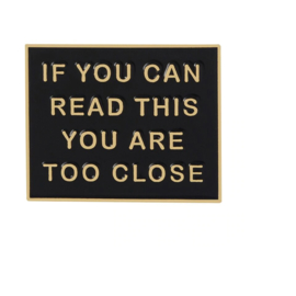 PIN - IF YOU CAN READ THIS YOU ARE TOO CLOSE