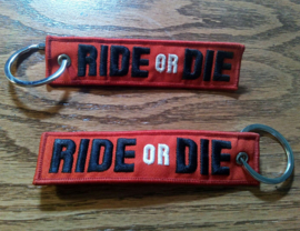 Keychain - RIDE OR DIE