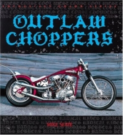 Book - Outlaw Choppers - Mike Seate - USA