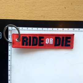 Embroided Keychain - RIDE OR DIE