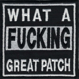 Patch - What a Fucking Great Patch