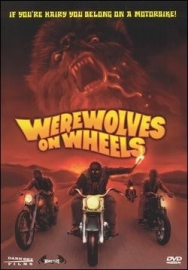 MOVIE: Werewolves on Wheels (1971)