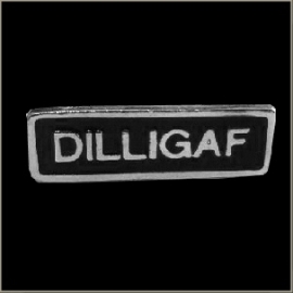 P157 - Pin - DILLIGAF (square)