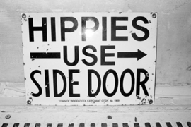 Vintage Metal Plate - 1969 - Hipppies use side door (Woodstock)